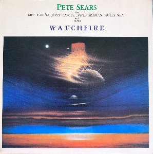 PETER SEARS - WATCHFIRE (&quot;Jerry Garcia/Holly Near&quot;)