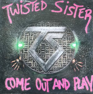 TWISTED SISTER - Come Out And Play (미개봉) &quot;I Believe In You&quot;
