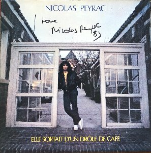 NICOLAS PEYRAC - ELLE SORTAIT D&#039;UN DROLE DE CAFE (83년 사인자켓/PROMO각인/화이트라벨)