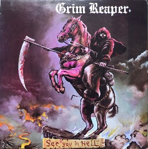 GRIM REAPER - See You In Hell (준라이센스)