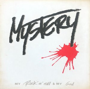 미스테리 MYSTERY - MY ROCK&#039; N &#039;ROLL &amp; MY GOD