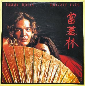 TOMMY BOLIN - PRIVATE EYES