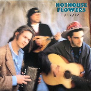 HOTHOUSE FLOWERS - People
