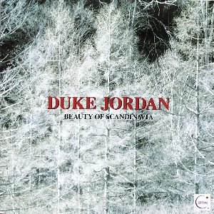 Duke Jordan -  Beauty Of Scandinavia (CD)