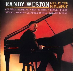 RANDY WESTON - Live At The Fivespot (CD)
