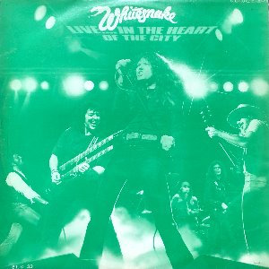 Whitesnake - Live in The Heart Of The City (해적판)