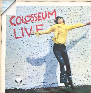 COLOSSEUM - LIVE (&quot;1971 HEAVY PROG PSYCH ROCK/2LP&quot;)