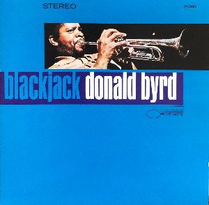 DONALD BYRD - BLACKJACK (CD)