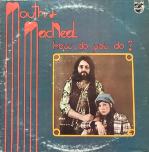 MOUTH &amp; MACNEAL - HOW DO YOU DO ?