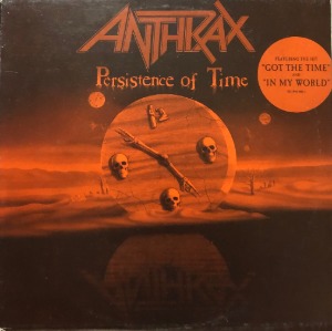 ANTHRAX - PERSISTENCE OF TIME (준라이센스)