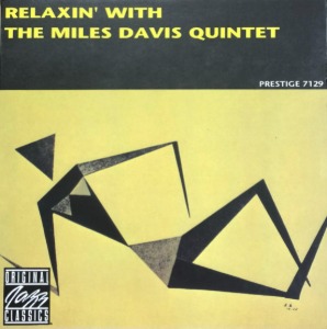MILES DAVIS QUINTET - RELAXIN&#039; WITH MILES