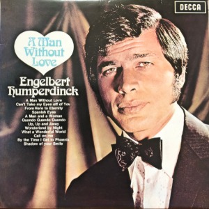 ENGELBERT HUMPERDINCK - A MAN WITHOUT LOVE (SAMPLE RECORD)