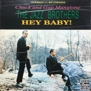 CHUCK AND GAP MANGIONE - HEY BABY