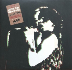 U2 - Another Time Another Place Live At The Marquee London 1980 (10인지 2LP/U2COMV10)