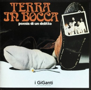I GIGANTI - TERRA IN BOCCA POESIA DI UN DELITTO (CD)