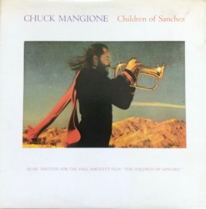Chuck Mangione - Children Of Sanchez (2LP)