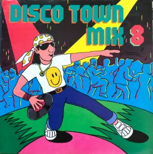Disco Town Mix 8 (Can delight, Oo La La La)
