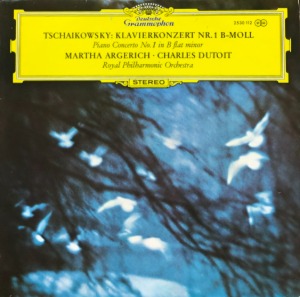 Martha Argerich / Charles Dutoit - Tchaikovsky: Piano Concerto No.1