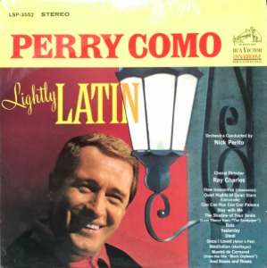 PERRY COMO - LIGHTLY LATIN