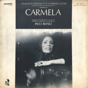 Carmela - Chants D&#039;Espagne Et D&#039;Amérique Latine / songs of spain and latin America Paco Ibanez