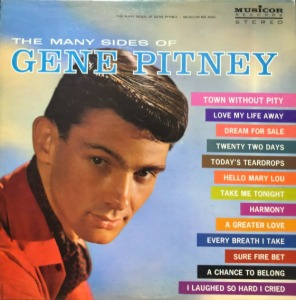 GENE PITNEY - The Many Sides of Gene Pitney (&quot;Town Without Pity&quot;)