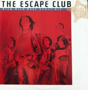 THE ESCAPE CLUB - WILD WILD WEST (12인지 EP/33 RPM)