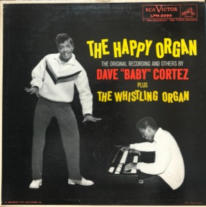 DAVE BABY CORTEZ - The Happy Organs (SOUL ROCK LP 1st PRESS)