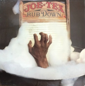 JOE TEX - RUB DOWN  (Funk Disco/Soul)