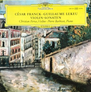 CHRISTIAN FERRAS - Franck/Lekeu Violin-Sonaten