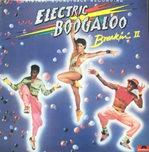Breakin&#039; 2 (브레이킹 2, 1984) - Electric Boogaloo / OST