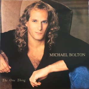 MICHAEL BOLTON - THE ONE THING (포스터)