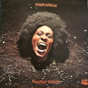 FUNKADELIC - MAGGOT BRAIN  (Westbound Records SEW 002)