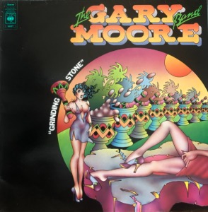 THE GARY MOORE BAND - Grinding Stone (&quot;1970&#039;s UK CBS S 65527&quot;)