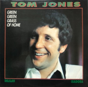 TOM JONES - THE GREATEST HITS (GREEN GREEN GRASS OF HOME/DELILAH/Keep On Running)