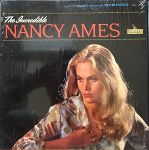 NANCY AMES - The Incredible Nancy Ames  (&quot;Bon Soir Cher / Greenfields&quot;)