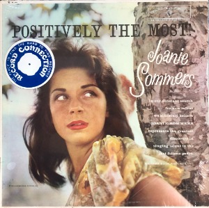 JOANIE SOMMERS - POSITIVELY THE MOST (W 1346 SEALED Press &#039;60)
