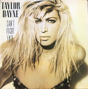 TAYLOR DAYNE - CAN&#039;T FIGHT FATE