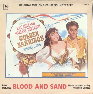 Golden Earrings / Blood And Sand - OST (Original Motion Picture Soundtracks)