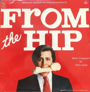 FROM THE HIP (PAUL ZAZA) - OST / Original Motion Picture Soundtrack