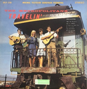 The Metropolitans Travelin&#039; - Television Soundtrack (&quot;RARE 1968 Folk&quot;)