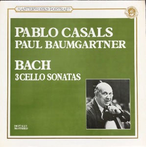 PABLO CASALS - BACH 3 CELLO SONATAS