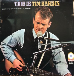 TIM HARDIN - THIS IS TIM HARDIN (1967 ATCO STEREO 33-210 Blues Folk Rock) &quot;House Of The Rising Sun&quot;