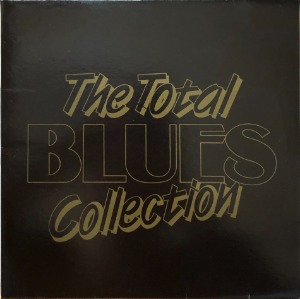 THE TOTAL BLUES COLLECTION