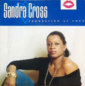 Sandra Cross – Foundation Of Love (&quot;1992 Reggae Lovers Ariwa – ARI LP 047&quot;)
