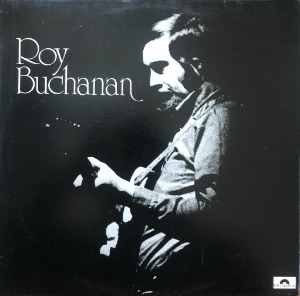 ROY BUCHANAN - Roy Buchanan