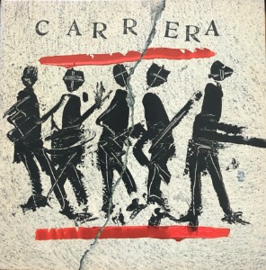 CARRERA - CARRERA (&quot;1983 US 	Warner 9 23902-1 Jazz Funk / Soul&quot;)