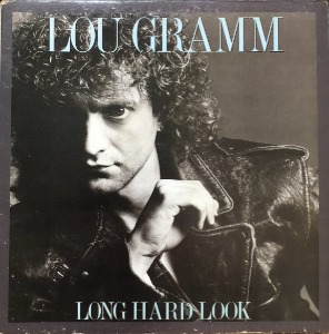 LOU GRAMM - LONG HARD LOOK