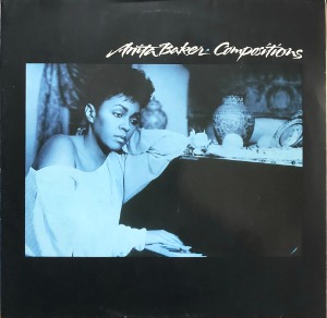 ANITA BAKER - COMPOSITIONS (&quot;R&amp;B, Soul, Soul-Jazz&quot;)