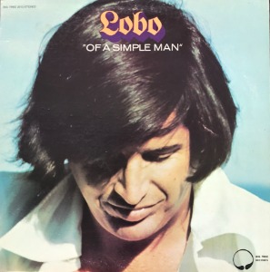 LOBO - OF A SIMPLE MAN (&quot;PROMOTIONAL/NOT FOR SALE&quot;)
