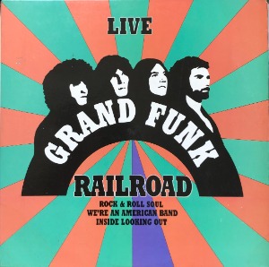 GRAND FUNK RAILROAD - LIVE/ROCK &amp; ROLL SOUL (2LP)